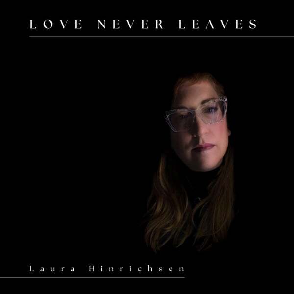 Cover art for Love Never Leaves